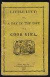 Read Little Lucy, or, A day in the life of a good girl