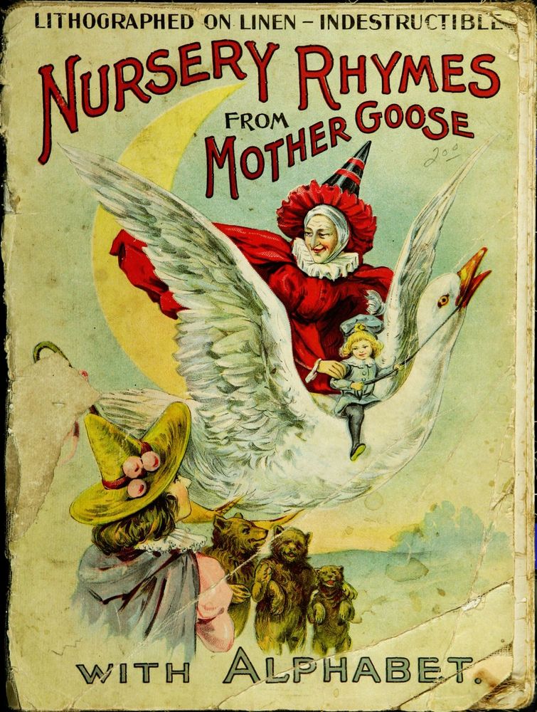 Scan 0001 of Nursery rhymes from Mother Goose with alphabet