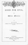 Thumbnail 0007 of Good for evil, and other stories