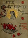 Thumbnail 0001 of Little Saint Elizabeth and other stories