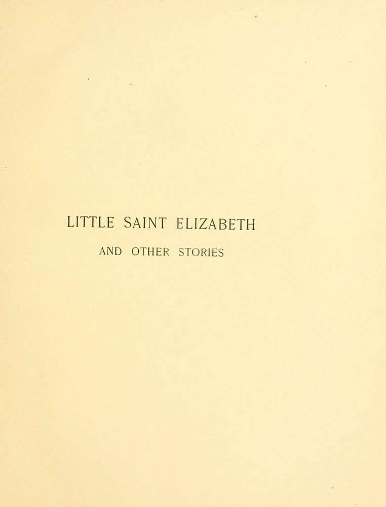 Scan 0007 of Little Saint Elizabeth and other stories