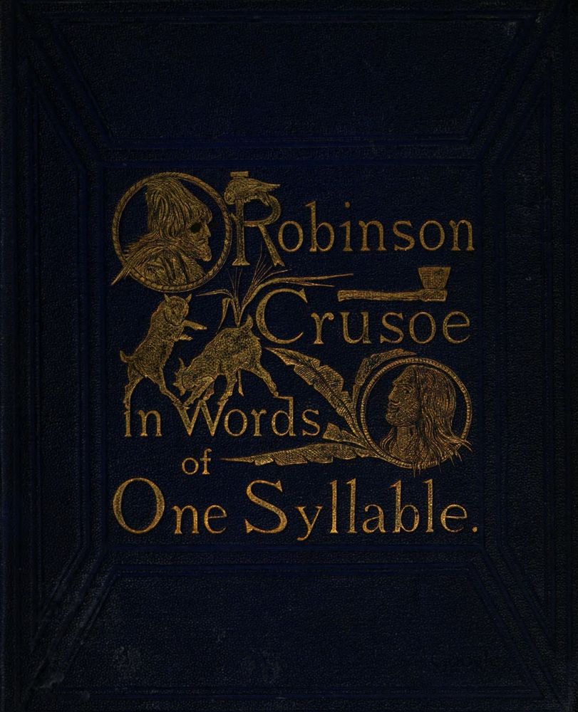 Scan 0001 of Robinson Crusoe in words of one syllable