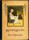 Read Mother Goose, or, The old nursery rhymes