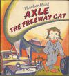 Read Axle the freeway cat
